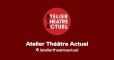 6a0ed54e6c235_ateliertheatreactuel.jpg